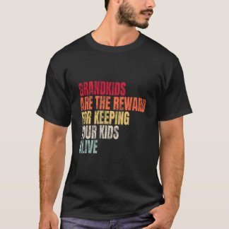 T-shirt Grands sont les récompenses pour garder votre viva
