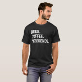 T-shirt Graphic  Saying  For Women Bees Coffee Weekends (Devant entier)