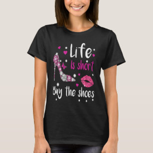 T-shirt Graphic Tee - shirt Life is Short Acheter les Chau