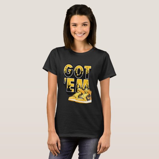 T-shirt Graphic Tees Shoes Got Em Sneaker Match 1 High Og  (Devant entier)