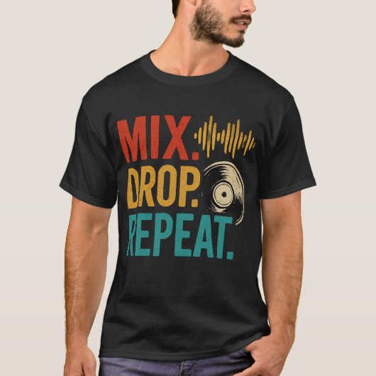 T-Shirt Graphique de Musique de DJ Mix Drop Repeat (Devant)