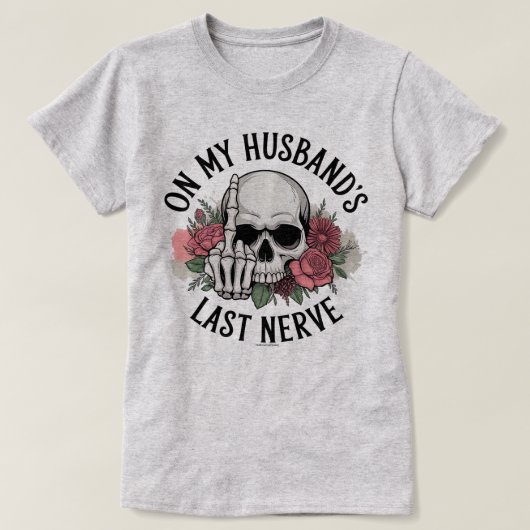 T-shirt graphique drôle – Sur le dernier nerf de m (Design devant)