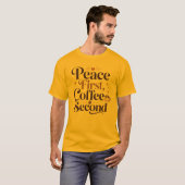 T-Shirt Graphique Homme Peace First Coffee Second (Devant entier)