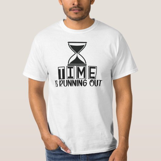 T-shirt Graphique : Le Temps Est Épuisé (Devant)