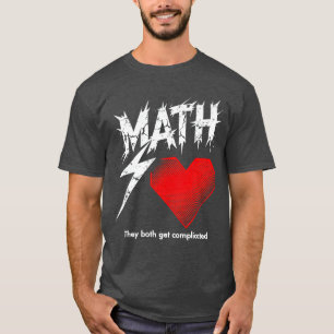 T-shirt graphique Math Is Like Love