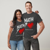 T-shirt graphique Math Is Like Love (Unisexe)