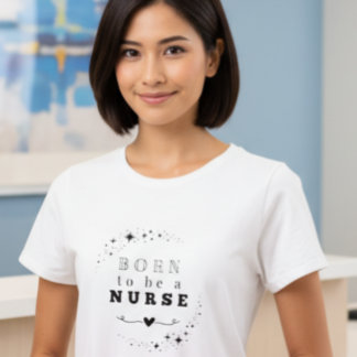 T-shirt graphique "Née pour être infirmière" | Vie
