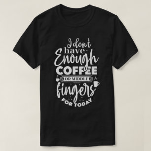 T-shirt graphique sarcasique - Pas assez de doigts