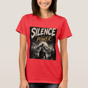 T-Shirt Graphique Silence Est Mon Pouvoir