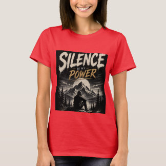 T-Shirt Graphique Silence Est Mon Pouvoir