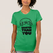 T-shirt Graphique Velma "plus intelligent que vous" (Devant)