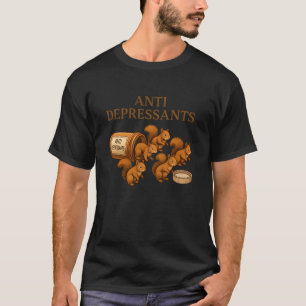 T-shirt Graphiques Anti Dépresseurs pour Écureuil