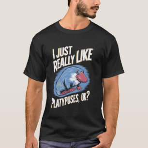 T-shirt Graphisme J'aime vraiment les ornithorynques