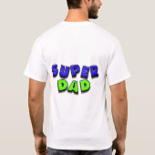 T-shirt Graphisme Super Papa Gras (Dos)
