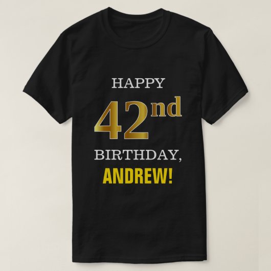 T-shirt Gras, Noir, Faux Gold 42e anniversaire avec nom Sh (Design devant)