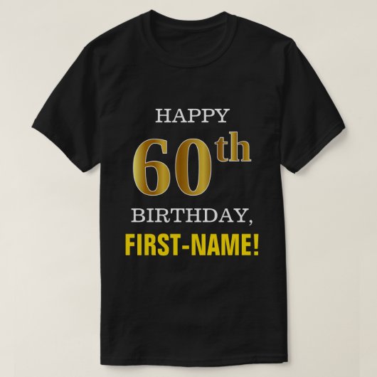 T-shirt Gras, Noir, Faux Or 60ème anniversaire avec nom Ch (Design devant)