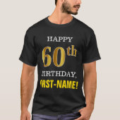 T-shirt Gras, Noir, Faux Or 60ème anniversaire avec nom Ch (Devant)