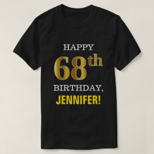 T-shirt Gras, Noir, Faux Or 68ème anniversaire avec nom Ch