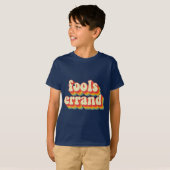 T-shirt Gras Vintage "Fools Errand" Impression graphique # (Devant entier)