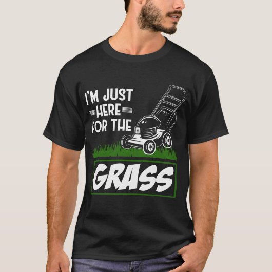 T-shirt Grass Mowing Lawn Care Funny Lawn Mower (Devant)
