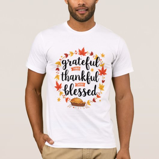 T-shirt Grateful Thankful Blessed Fall Thanksgiving Quote (Devant)