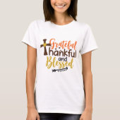 T-shirt Grateful Thankful Texte béni Design d'art pour fem (Devant)