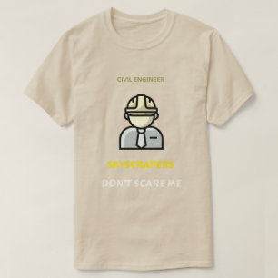 T-shirt Gratte-ciel ne me font pas peur Ingénieur civil Gr