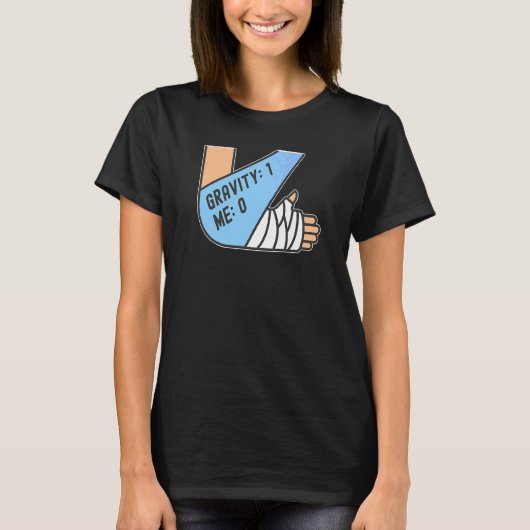 T-shirt Gravité 1 Moi 0 Fracture du bras (Devant)