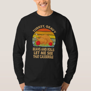 T-shirt Gravy de dinde haricots et petits pains laissez-mo