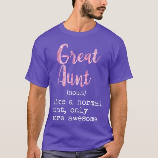 T-shirt Great Aunt Definition Noun Like Normal Aunt Only A (Devant)