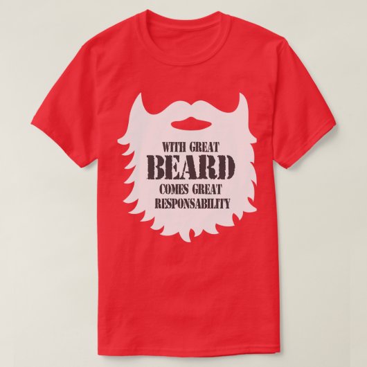 T-shirt Great Beard Grande responsabilité 1 (Design devant)