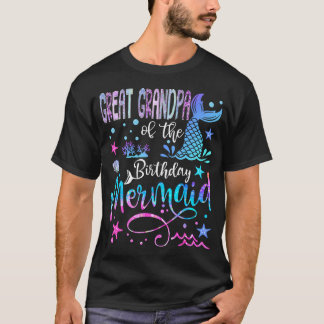 T-shirt Great Grandpa Of The Birthday Mermaid Funny Birthd