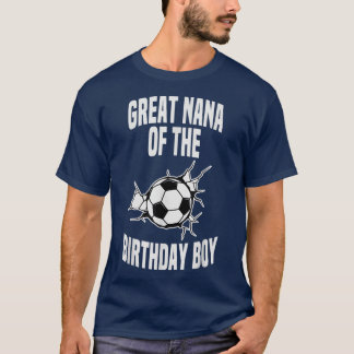 T-shirt Great Nana de l'Anniversaire Boy Soccer Team Anniv