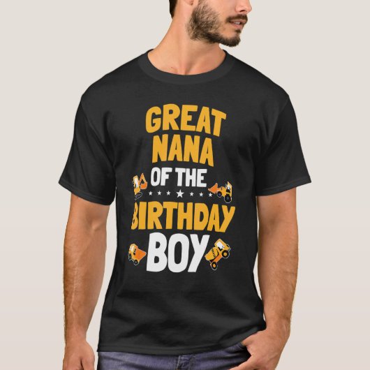 T-shirt Great Nana De L'Anniversaire Garçon Ouvrier De Con (Devant)