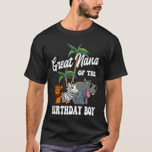 T-shirt Great Nana of the Birthday Boy Zoo Anniversaire Sa