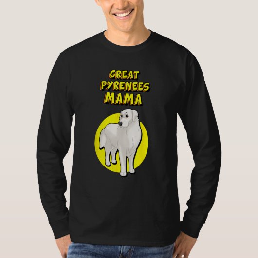 T-shirt Great Pyrenees Mama Great Pyrenees Dog Mother (Devant)