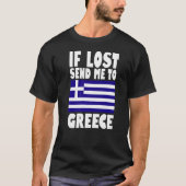 T-shirt Grèce Drapeau design Si perdu envoyez-moi en Grèce (Devant)