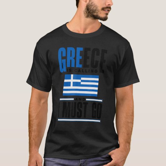 T-shirt Grèce Grèce Grèce Drapeau Grèce Grèce Appel Et Je  (Devant)