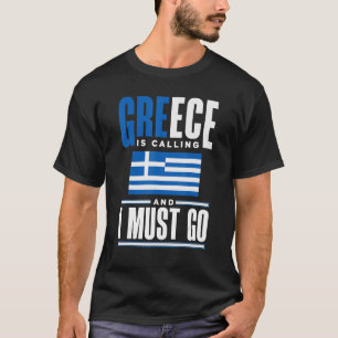 T-shirt Grèce Grèce Grèce Drapeau Grèce Grèce Appel Et Je