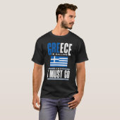 T-shirt Grèce Grèce Grèce Drapeau Grèce Grèce Appel Et Je (Devant entier)