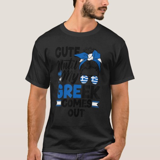 T-shirt Greece Greek Greece Flag Cute Until My Greek Comes (Devant)