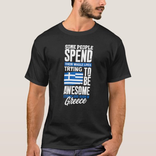 T-shirt Greece Greek Greece Flag  Quote (Devant)