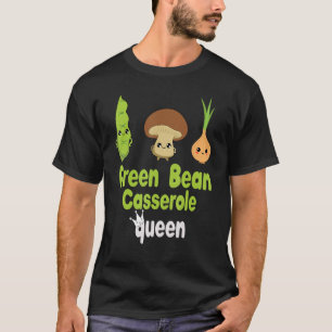 T-shirt Green Bean Casserole Queen 2
