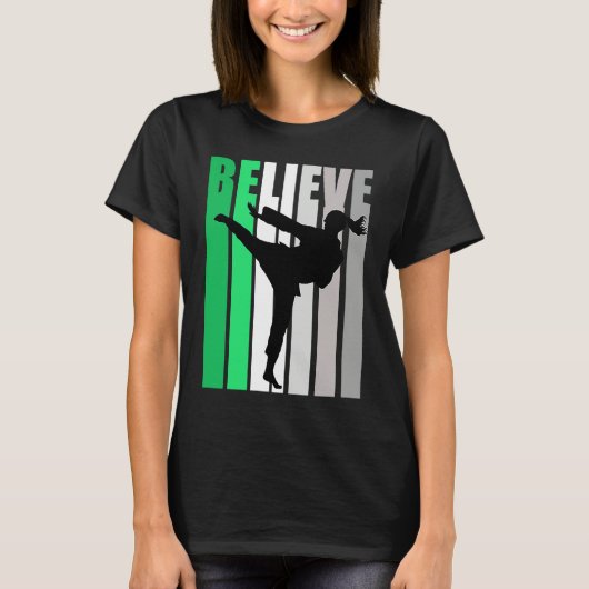 T-shirt Green Believe Motivating Girls Karate Retro Graphi (Devant)