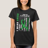 T-shirt Green For My Dad Father Kidney Disease Awareness F (Devant)