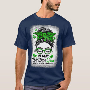 T-shirt Green Messy Bun En Mai Nous Portons Une Santé Ment
