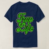 T-shirt Green Trap Music Trap Life (Design devant)