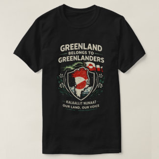 T-shirt Greenland Belongs to Greenlanders