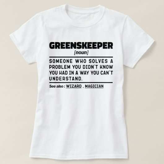 T-shirt Greenskeeper Noun Golf Course Maintenance Cool (Design devant)