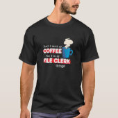 T-shirt Greffier de dossier et appréciation du café dire (Devant)